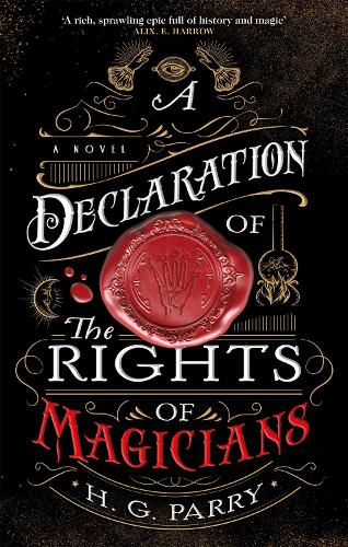 A Declaration of the Rights of Magicians: The Shadow Histories, Book One (Paperback)