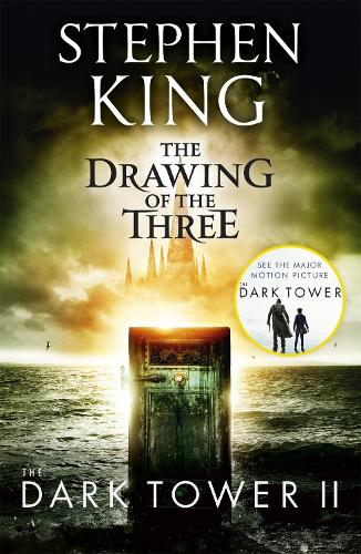 The Dark Tower II: The Drawing Of The Three: (Volume 2) (Paperback)