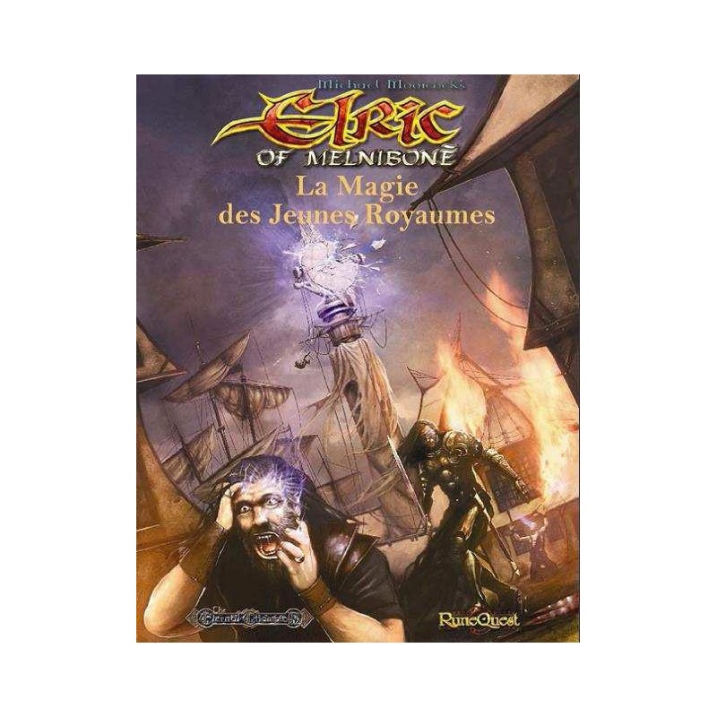 Elric : La Magie des Jeunes Royaumes