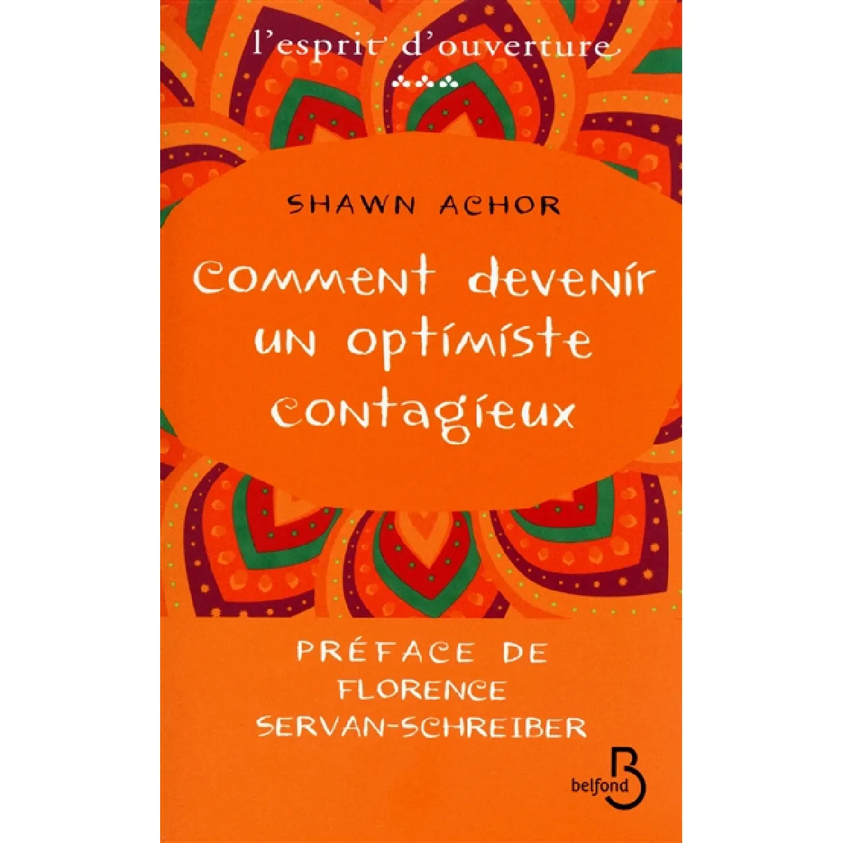 Comment devenir un optimiste contagieux · Occasion