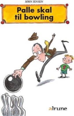 Palle Skal Til Bowling - Jørn Jensen - Bog