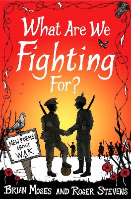 What Are We Fighting For: Poems About War (Paperback)