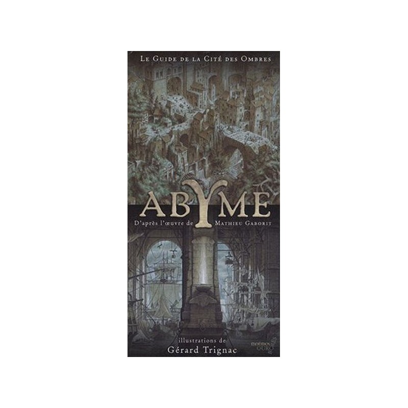 Abyme - Guide de la Cité des Ombres