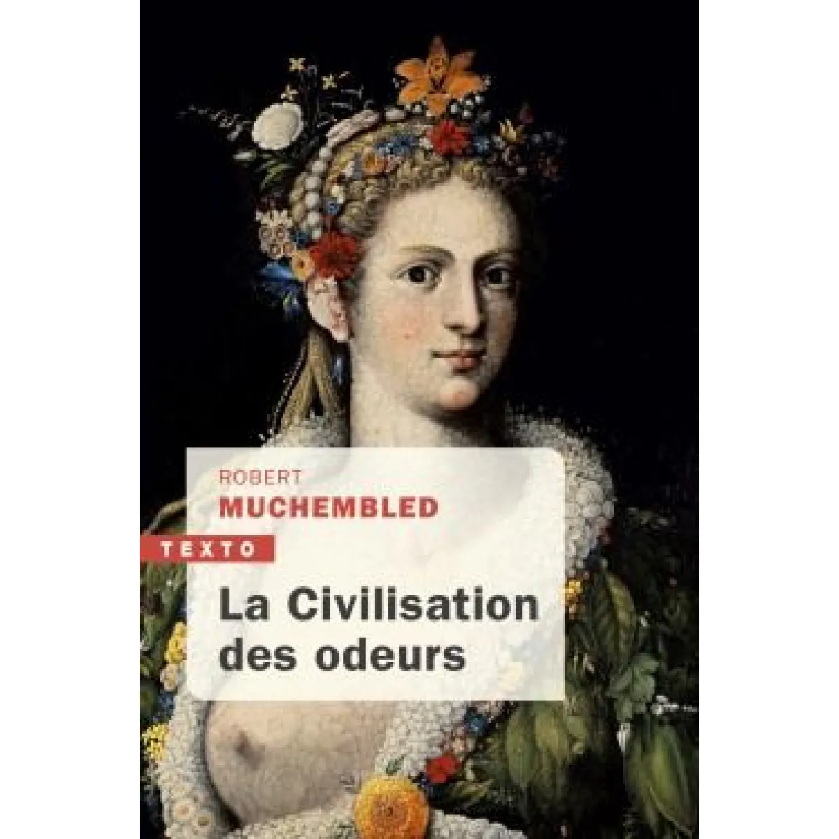 La civilisation des odeurs : XVIe-début XIXe siècle · Occasion