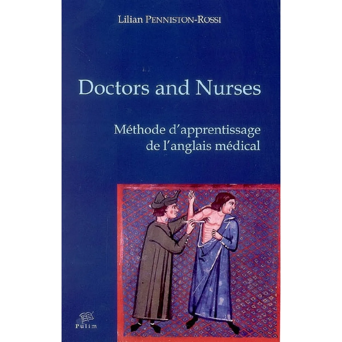 Doctors and nurses : méthode d'apprentissage de l'anglais médical · Occasion