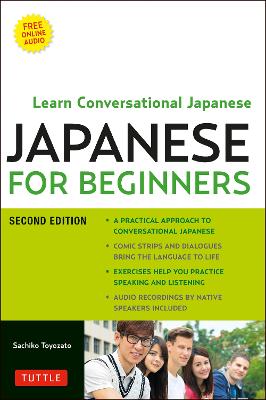 Japanese for Beginners: Learning Conversational Japanese - Second Edition (Includes Online Audio) (Paperback)