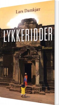 Lykkeridder - Lars Damkjær - Bog
