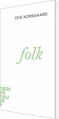 Tænkepauser - Folk - Ove Korsgaard - Bog