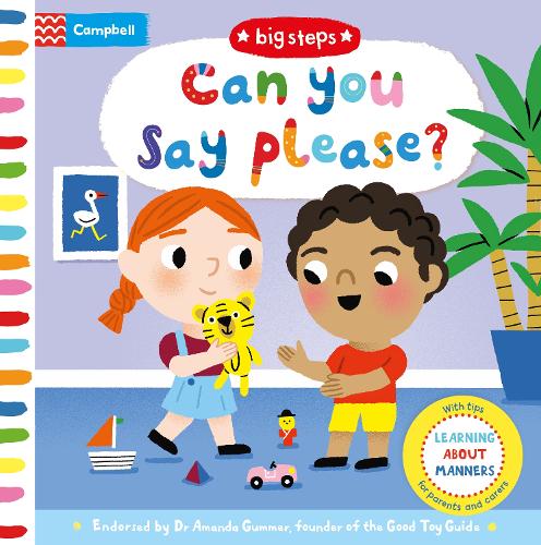 Can You Say Please: Learning About Manners - Campbell Big Steps (Board book)
