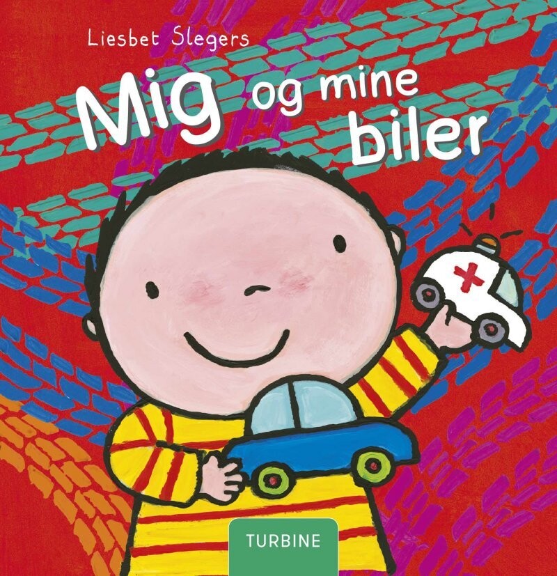Mig Og Mine Biler - Liesbet Slegers - Bog