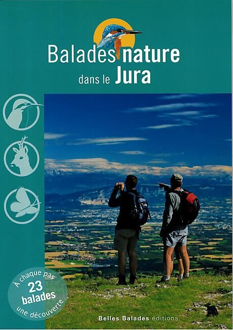EDITIONS DAKOTA - BALADES NATURE DANS LE JURA