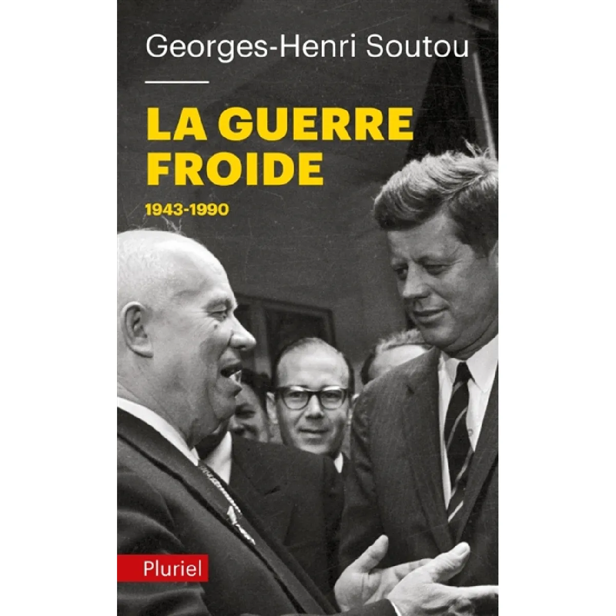 La guerre froide, 1943-1990 · Occasion