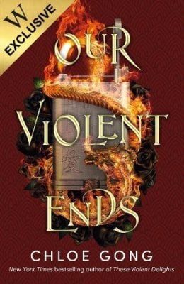 Our Violent Ends: Exclusive Edition (Paperback)