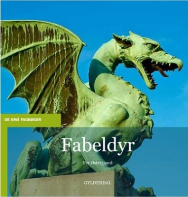 Fabeldyr - Per Østergaard - Bog