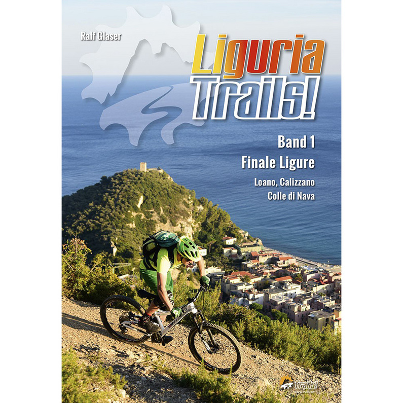 Verlag Ralf Glaser Liguria Trails! Band 1