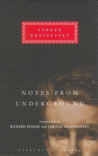 Notes From The Underground - Everyman's Library CLASSICS (Hardback)
