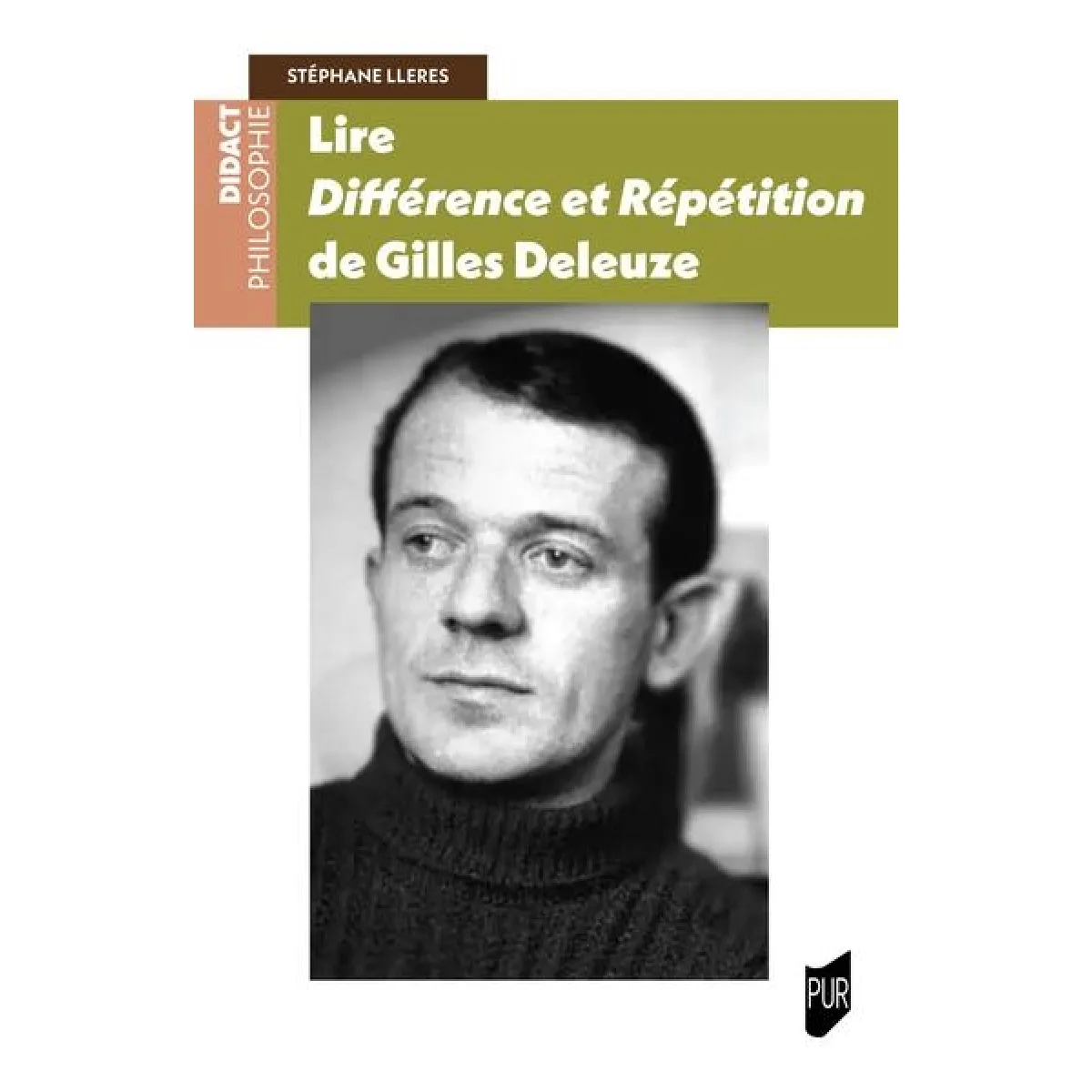 Lire Différence et répétition de Gilles Deleuze
