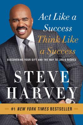 Act Like a Success, Think Like a Success: Discovering Your Gift and the Way to Life's Riches (Paperback)