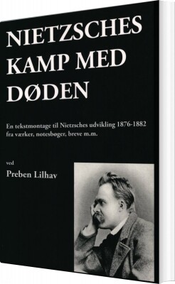 Nietsches Kamp Med Døden - Preben Lilhav - Bog