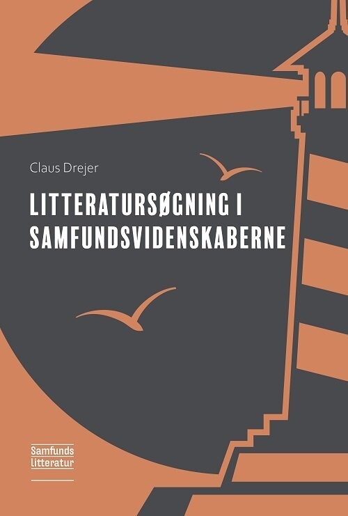 Litteratursøgning For Samfundsvidenskaberne - Claus Munch Drejer - Bog