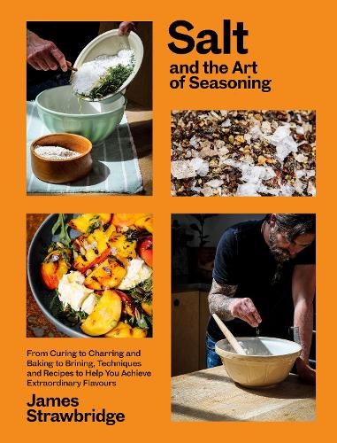 Salt and the Art of Seasoning (Hardback)