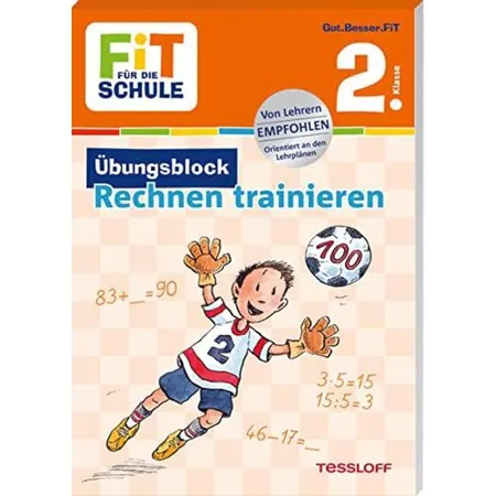 Tessloff FiT für die Schule. Übungsblock Rechnen trainieren 2. Klasse