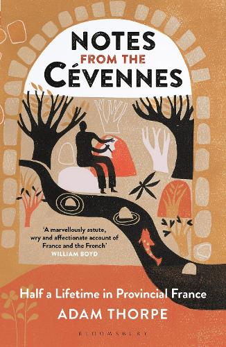 Notes from the Cévennes: Half a Lifetime in Provincial France (Paperback)