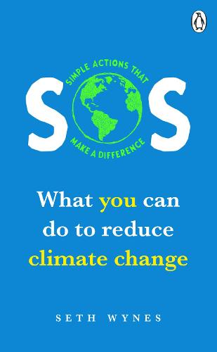 SOS: What you can do to reduce climate change simple actions that make a difference (Paperback)