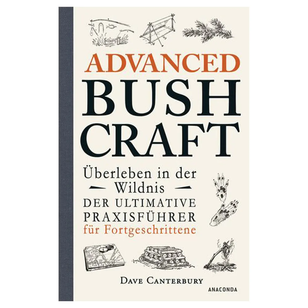 Anaconda Verlag -  Buch Advanced Bushcraft – Überleben in der Wildnis