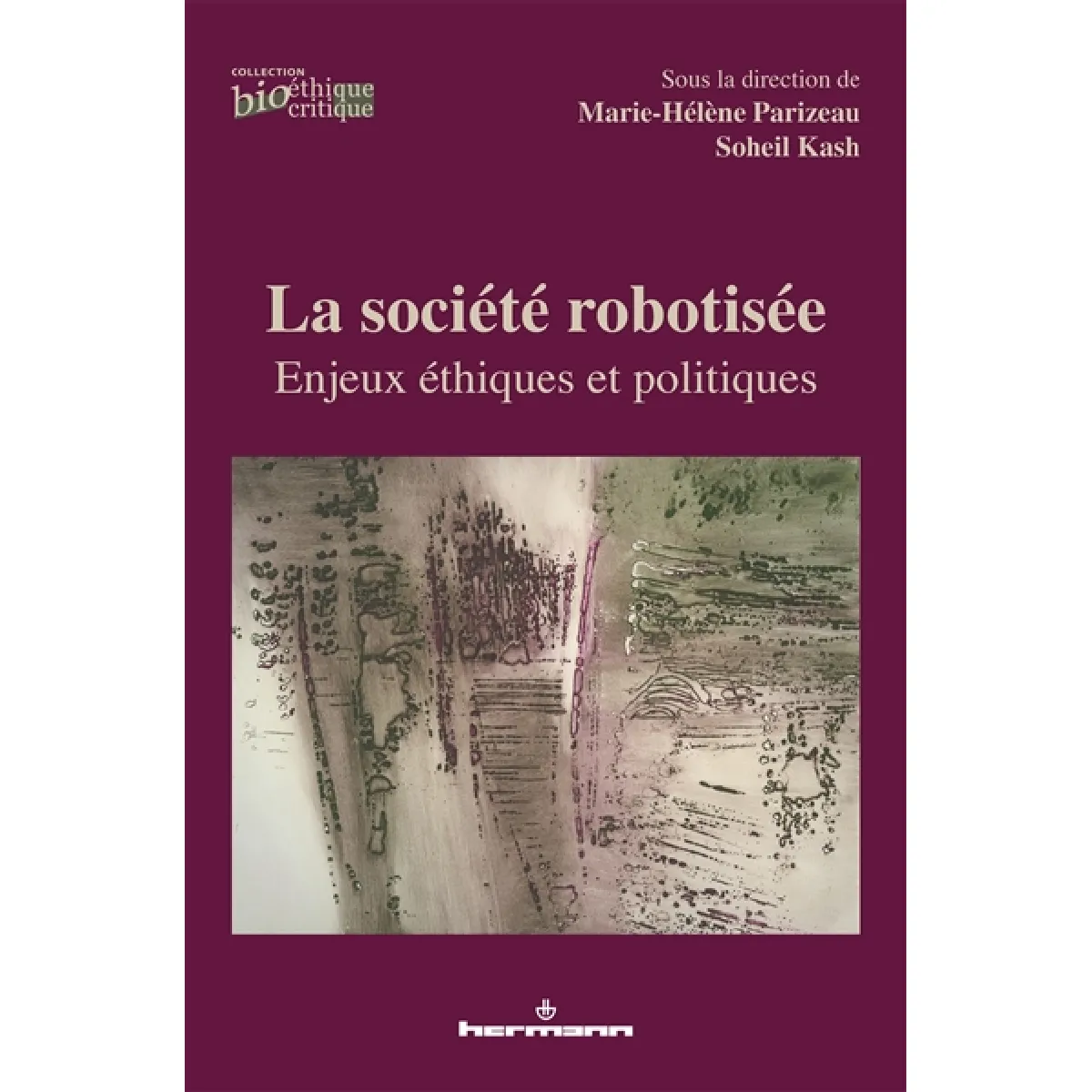 La société robotisée : enjeux éthiques et politiques · Occasion