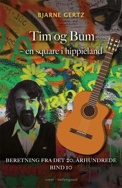 Tim Og Bum - En Square I Hippieland - Bjarne Gertz - Bog