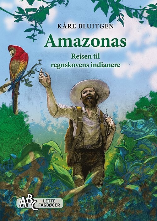 Amazonas - Kåre Bluitgen - Bog