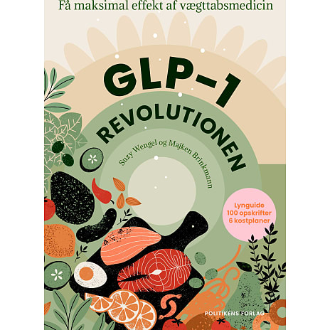 GLP-1 revolutionen - Suzy Wengel og Majken Brinkmann