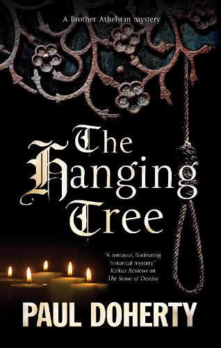 The Hanging Tree - A Brother Athelstan Mystery (Hardback)
