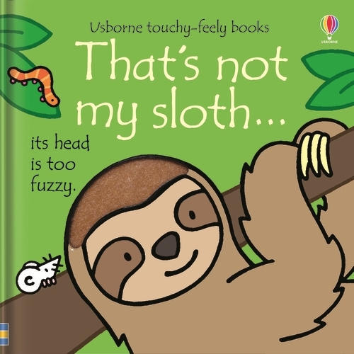That's not my sloth- THAT'S NOT MY (Board book)