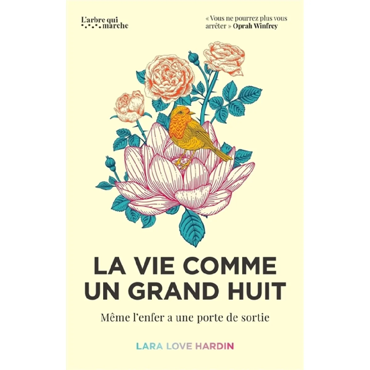La vie comme un grand huit : même l'enfer a une porte de sortie · Occasion