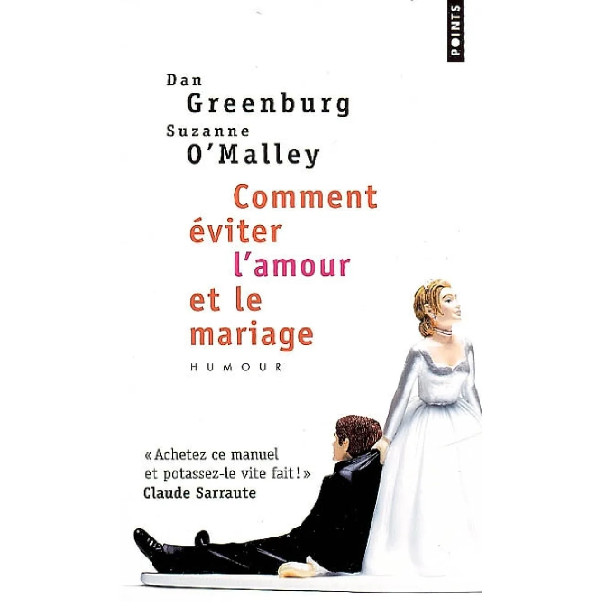 Comment éviter l'amour et le mariage · Occasion