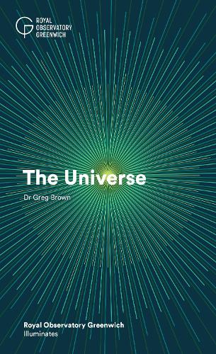 The Universe - Royal Observatory Greenwich Illuminates 6 (Paperback)