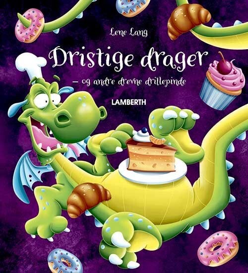 Dristige Drager Og Andre Drevne Drillepinde - Lene Lang - Bog
