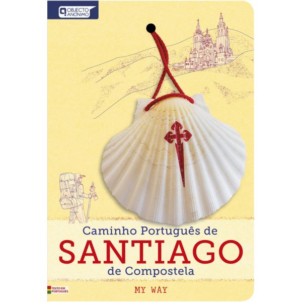 Caminho Português de Santiago de Compostela - MY WAY