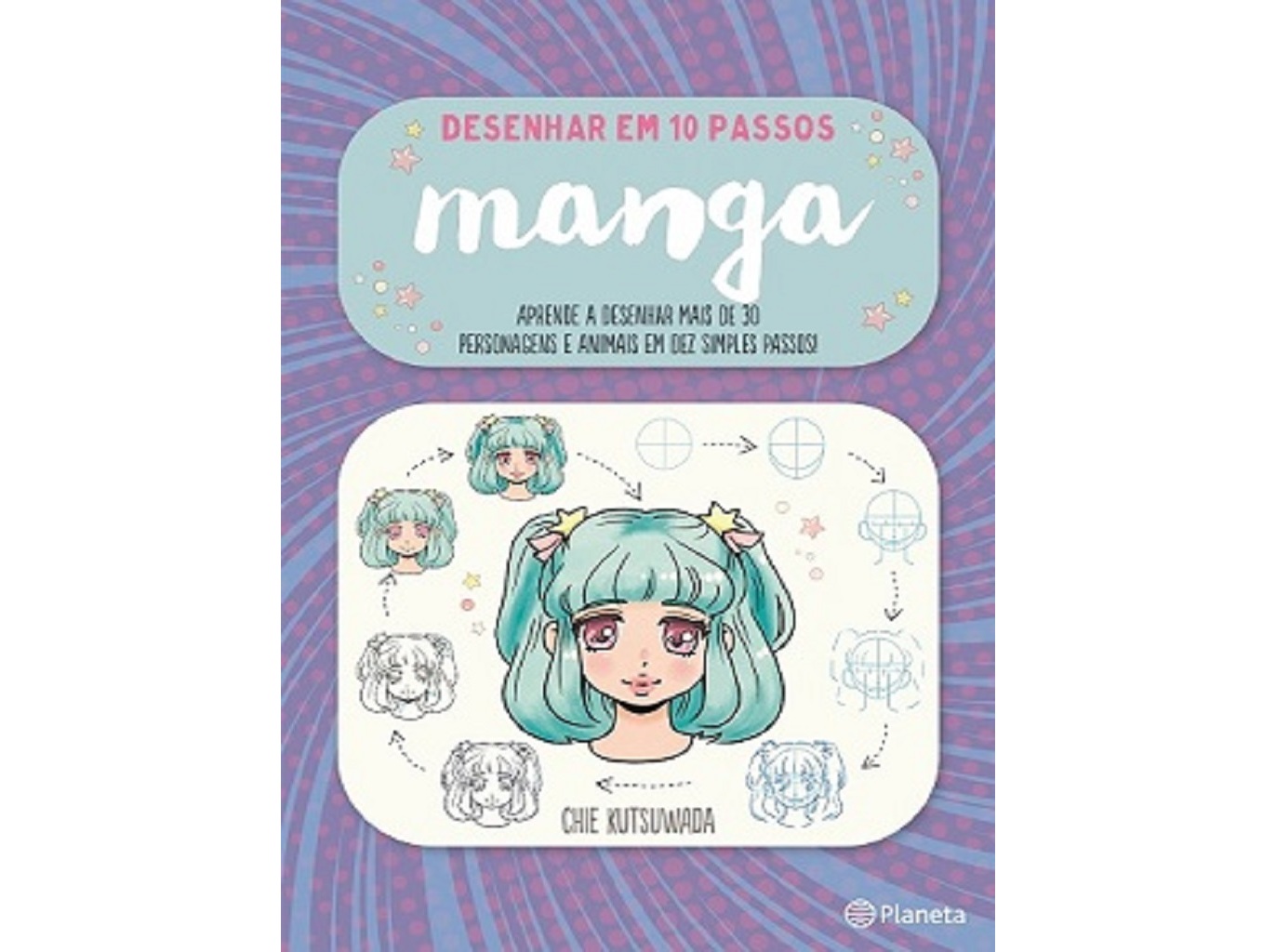 LIVRO DESENHAR EM 10 PASSOS MANGA DE CHIE KUTSUWADA