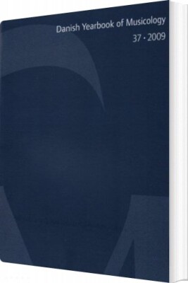 Danish Yearbook Of Musicology - Michael Fjeldsøe - English Book
