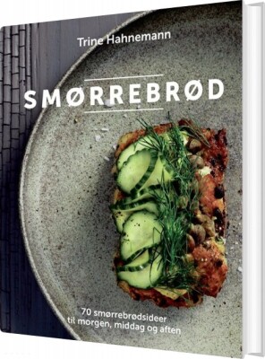 Smørrebrød - Trine Hahnemann - Bog
