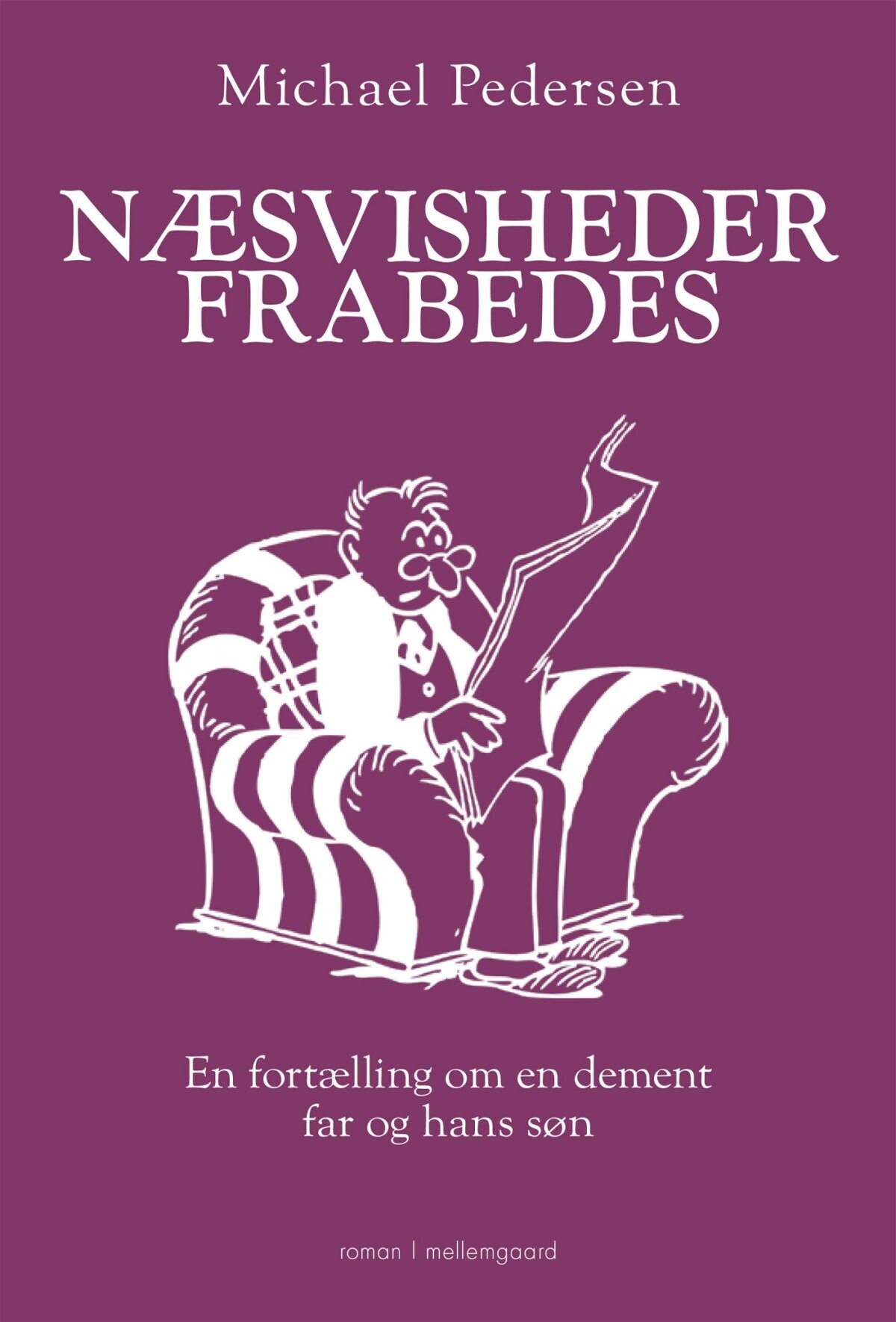 Næsvisheder Frabedes - Michael Pedersen - Bog