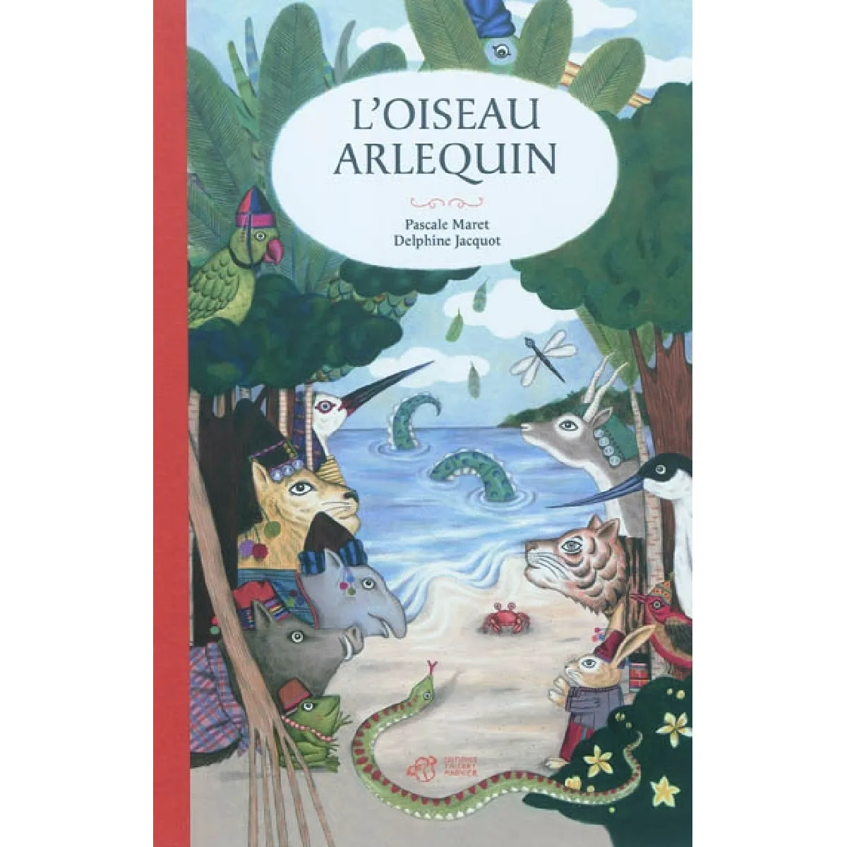L'oiseau Arlequin : conte birman · Occasion
