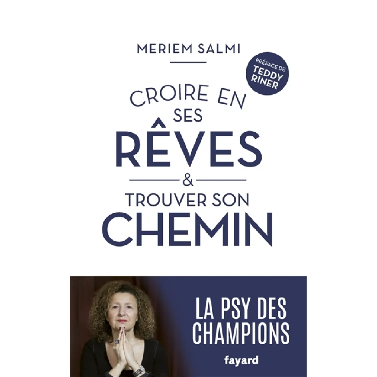 Croire en ses rêves & trouver son chemin · Occasion