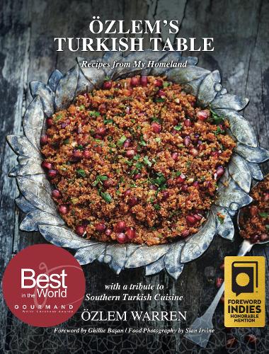 Ozlem's Turkish Table: Recipes from My Homeland (Hardback)