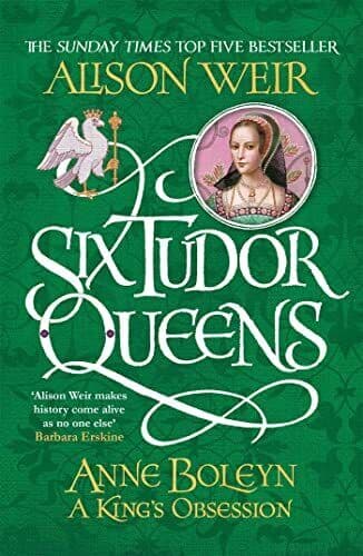 Six Tudor Queens: Anne Boleyn, A King’s Obsession: Six Tudor by Weir, Alison Paperback Book Pre-Owned English