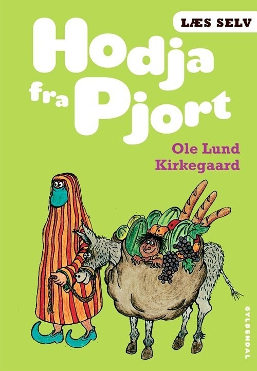 Læs Selv Hodja Fra Pjort - Ole Lund Kirkegaard - Bog