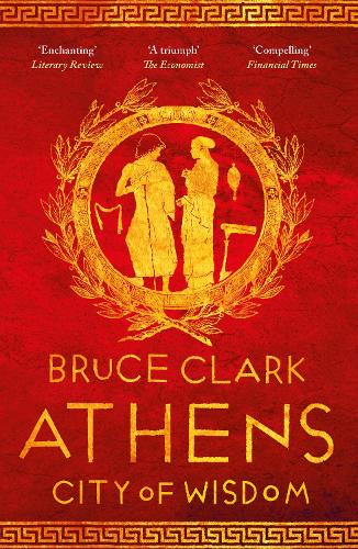 Athens: City of Wisdom (Paperback)